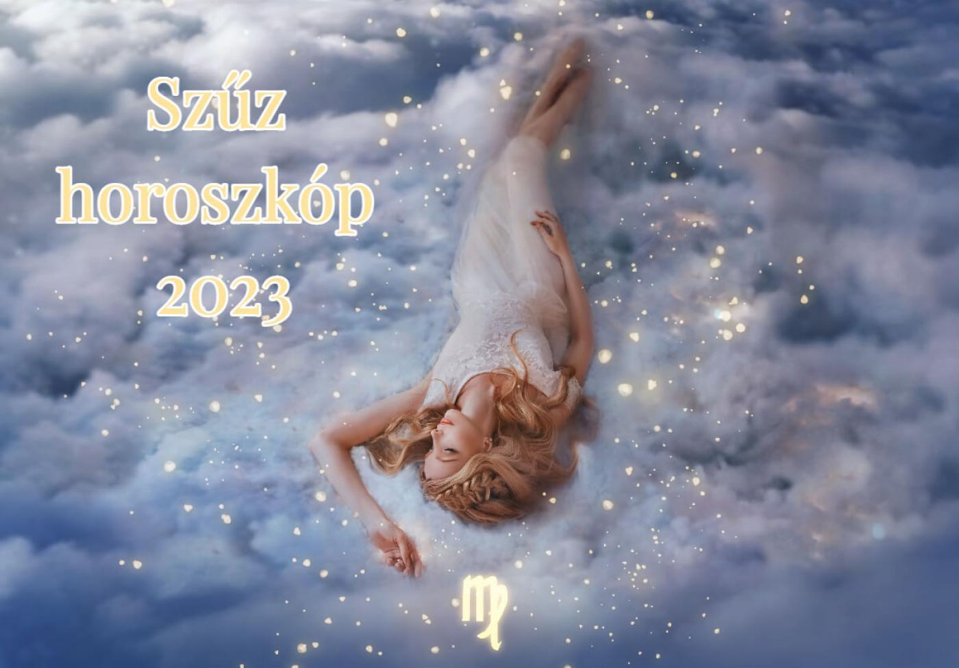Szűz &eacute;ves horoszk&oacute;p 2023: vajon mit jeleznek a bolyg&oacute;k?